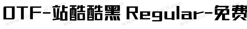 OTF-站酷酷黑 Regular字体转换